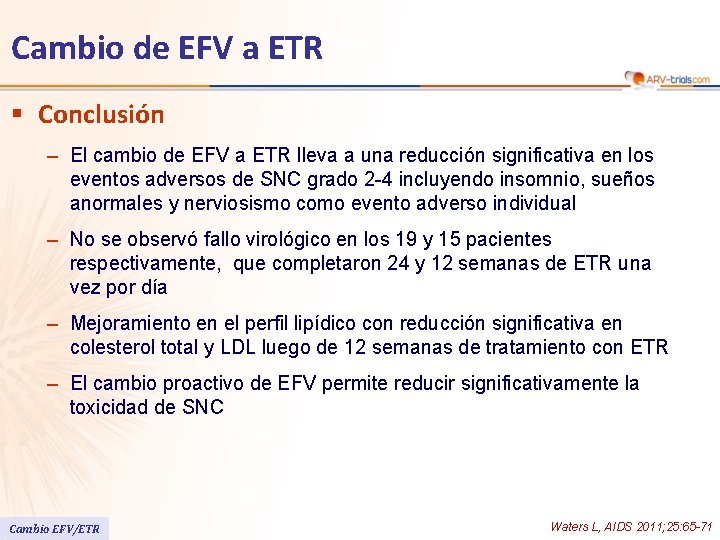 Cambio de EFV a ETR § Conclusión – El cambio de EFV a ETR