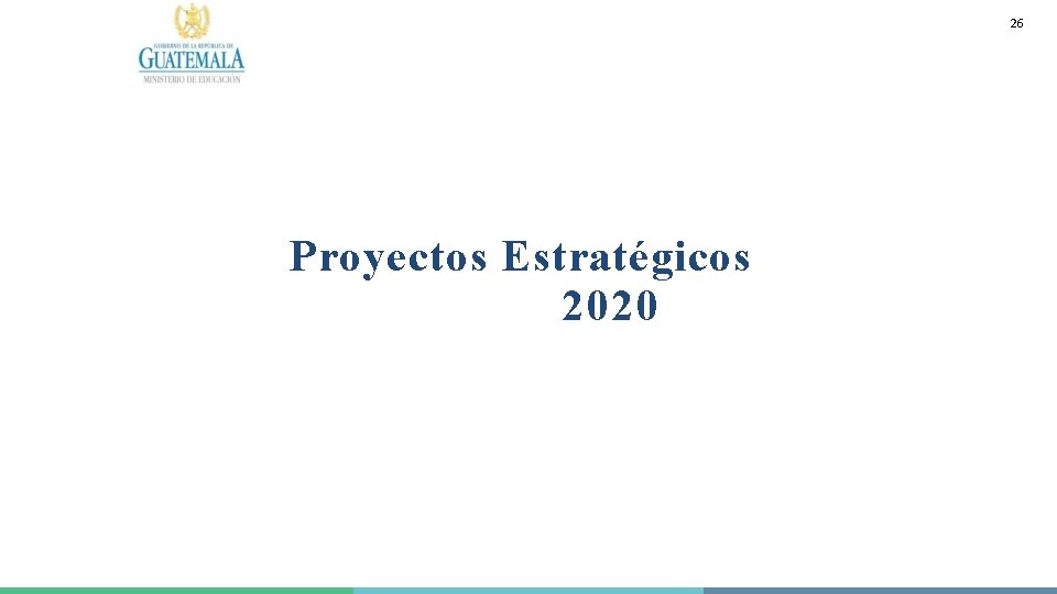 26 Proyectos Estratégicos 2020 