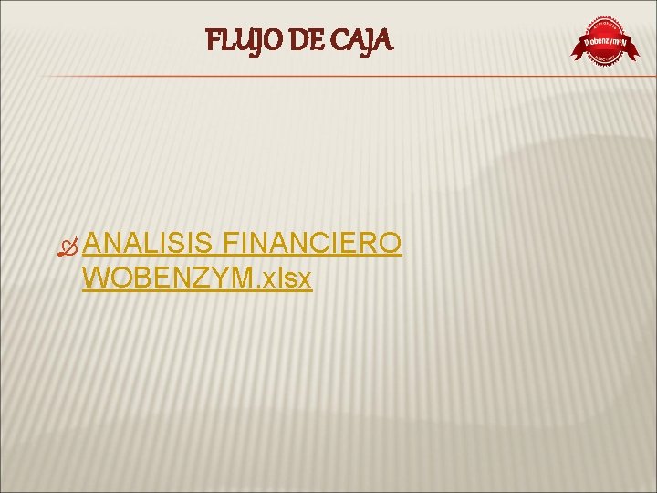 FLUJO DE CAJA ANALISIS FINANCIERO WOBENZYM. xlsx 