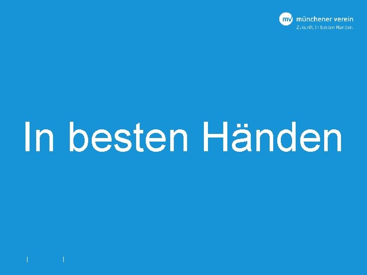 In besten Händen | | 