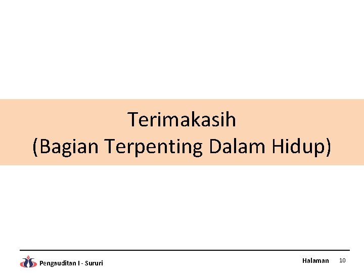 Terimakasih (Bagian Terpenting Dalam Hidup) Pengauditan I - Sururi Halaman 10 