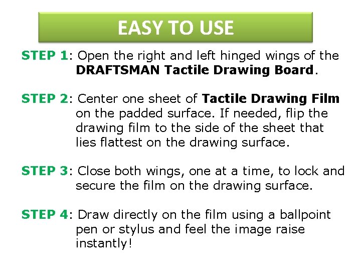 EASY TO USE STEP 1: Open the right and left hinged wings of the