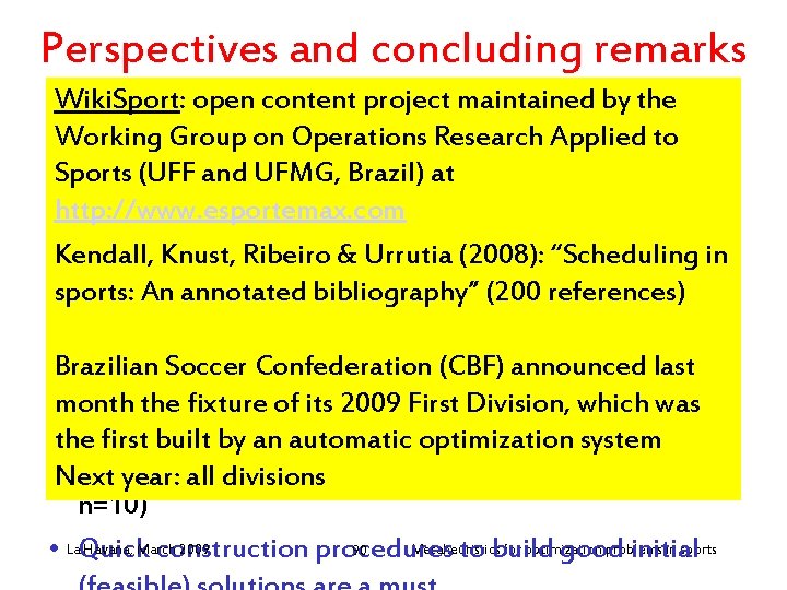 Perspectives and concluding remarks • Wiki. Sport: Application to Brazilian nationalmaintained basketball by the