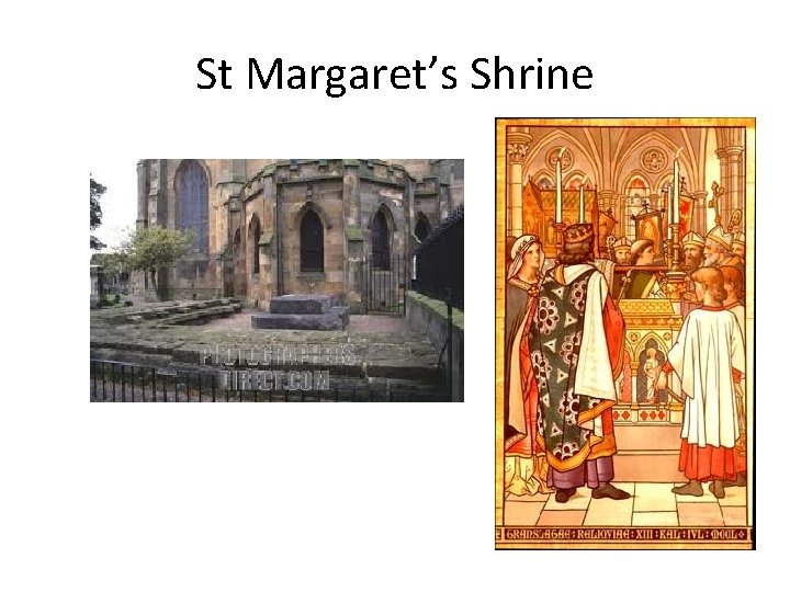 St Margaret’s Shrine 