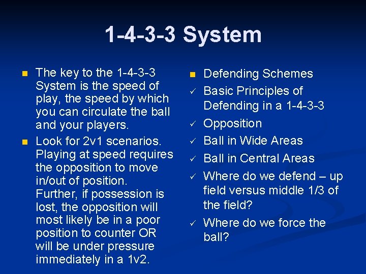 1 -4 -3 -3 System n n The key to the 1 -4 -3