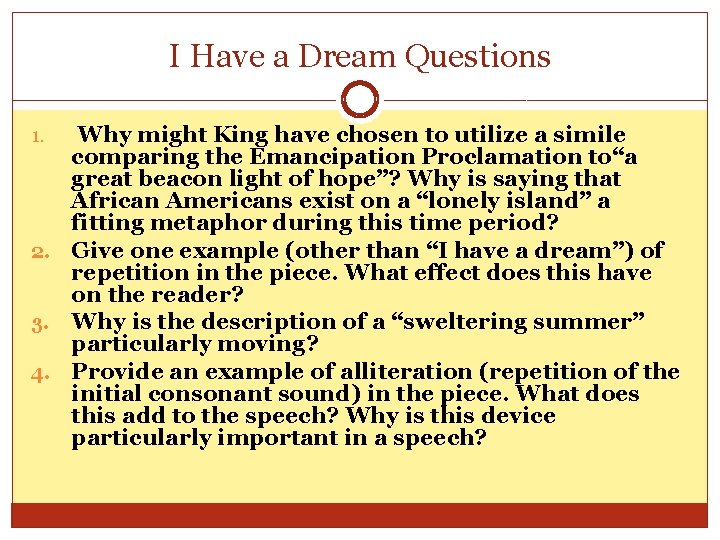 I Have a Dream Questions Why might King have chosen to utilize a simile