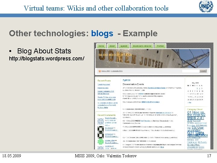 Virtual teams: Wikis and other collaboration tools Other technologies: blogs - Example • Blog