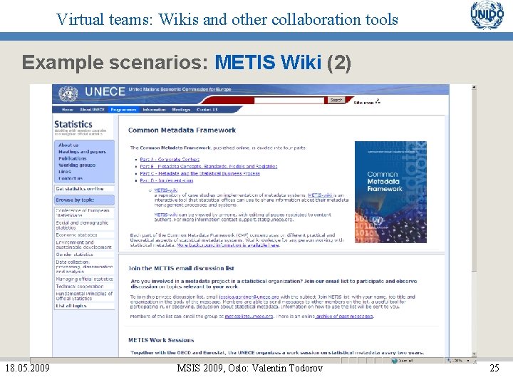 Virtual teams: Wikis and other collaboration tools Example scenarios: METIS Wiki (2) 18. 05.