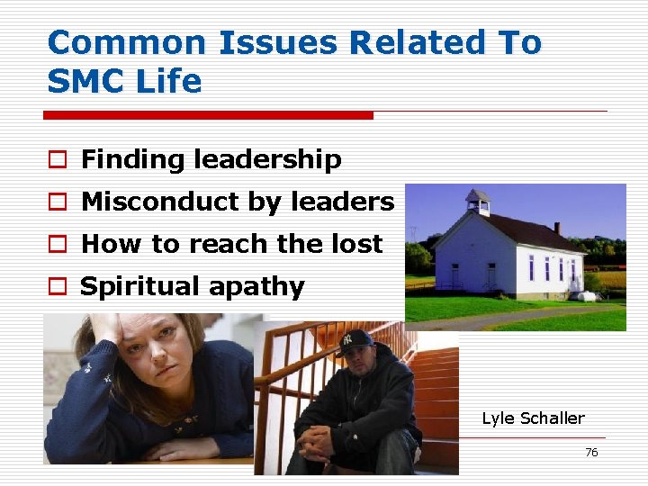Common Issues Related To SMC Life o Finding leadership o Misconduct by leaders o