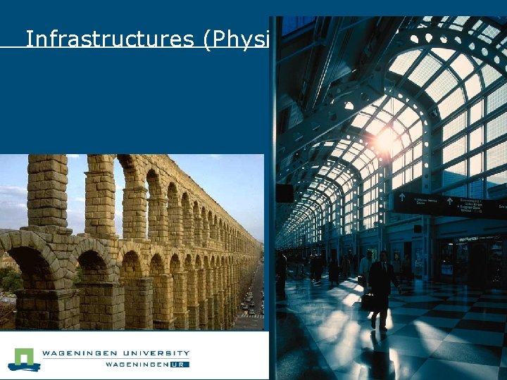 Infrastructures (Physical) 