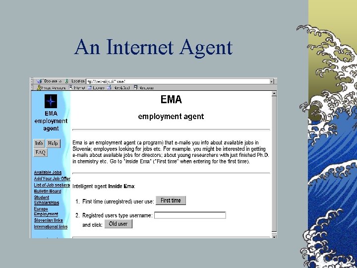 An Internet Agent  An Internet Agent