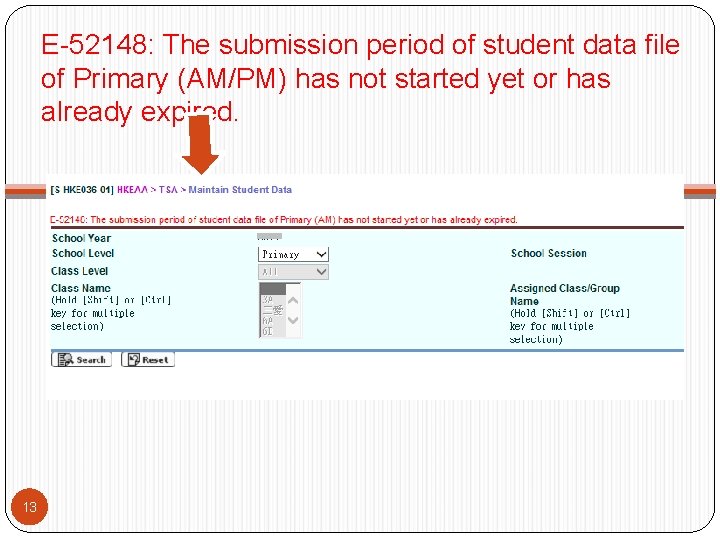 E-52148: The submission period of student data file of Primary (AM/PM) has not started