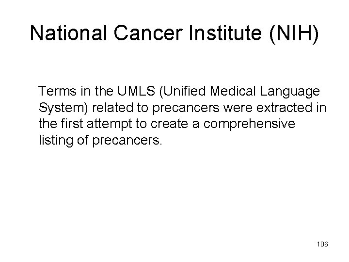 National Cancer Institute (NIH) Terms in the UMLS (Unified Medical Language System) related to