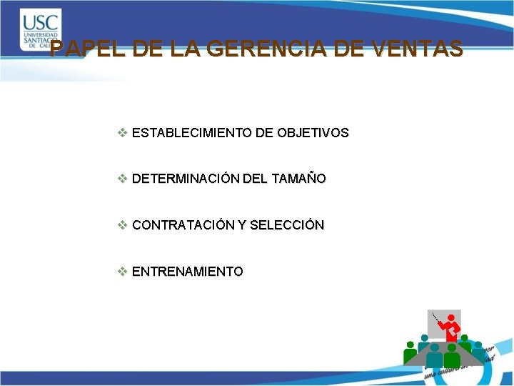 PAPEL DE LA GERENCIA DE VENTAS v ESTABLECIMIENTO DE OBJETIVOS v DETERMINACIÓN DEL TAMAÑO