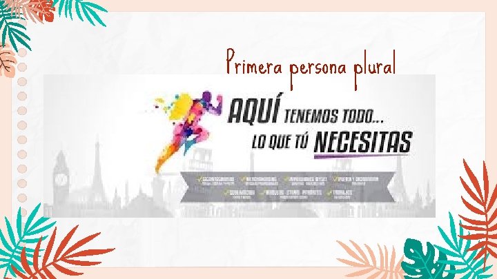 Primera persona plural 