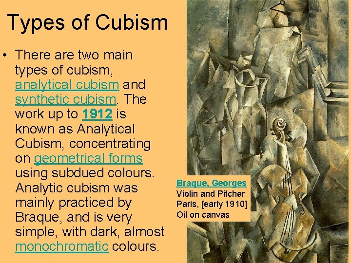 Types of Cubism • There are two main types of cubism, analytical cubism and Types of Cubism • There are two main types of cubism, analytical cubism and
