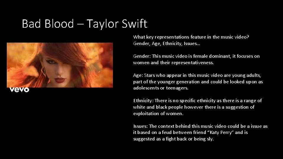 Bad Blood – Taylor Swift What key representations feature in the music video? Gender,