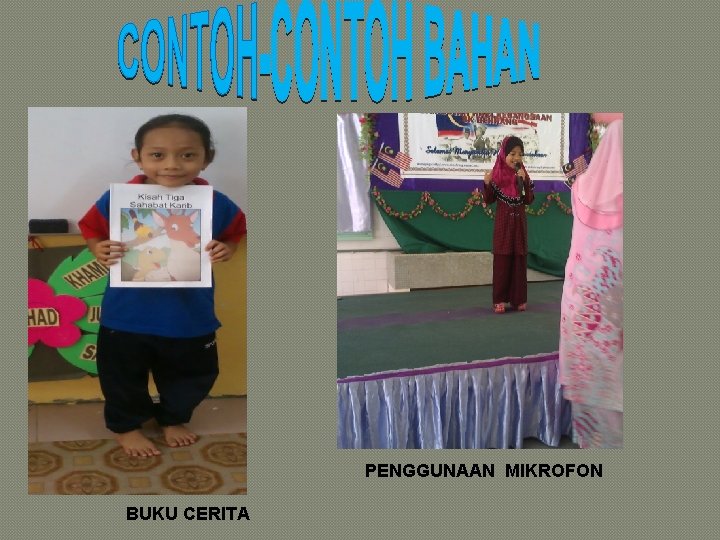 PENGGUNAAN MIKROFON BUKU CERITA 