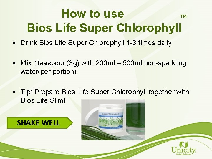 How to use Bios Life Super Chlorophyll TM § Drink Bios Life Super Chlorophyll
