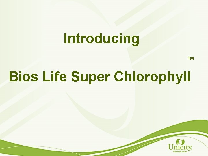 Introducing TM Bios Life Super Chlorophyll 