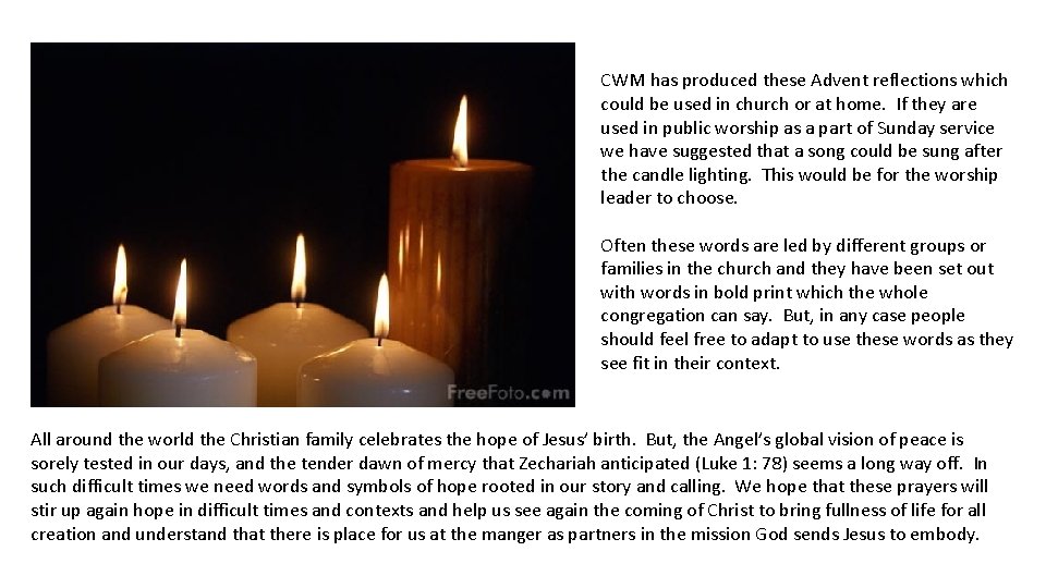 CWM has produced these Advent reflections which could be used in church or at