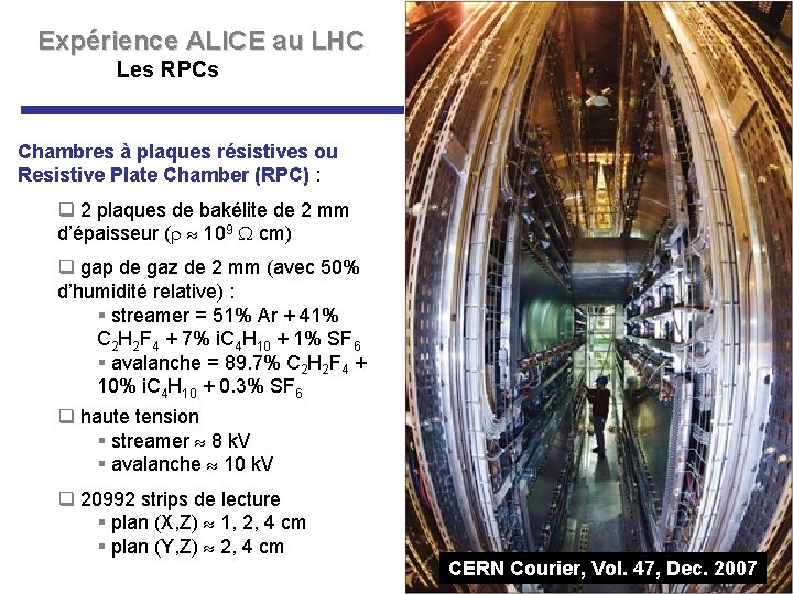 Expérience ALICE au LHC Les RPCs Chambres à plaques résistives ou Resistive Plate Chamber