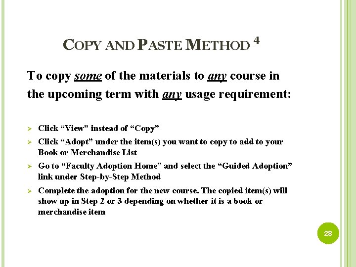 COPY AND PASTE METHOD 4 To copy some of the materials to any course