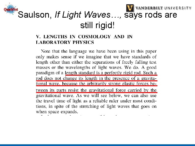 Saulson, If Light Waves…, says rods are still rigid! 