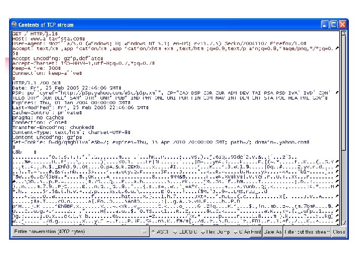 Maintaining State n Client-side cookies n Cookies are set in the http header. 