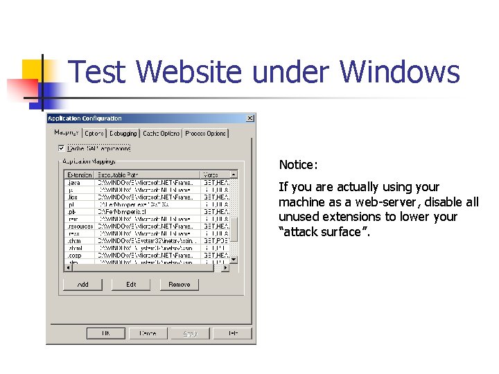 Test Website under Windows Notice: If you are actually using your machine as a