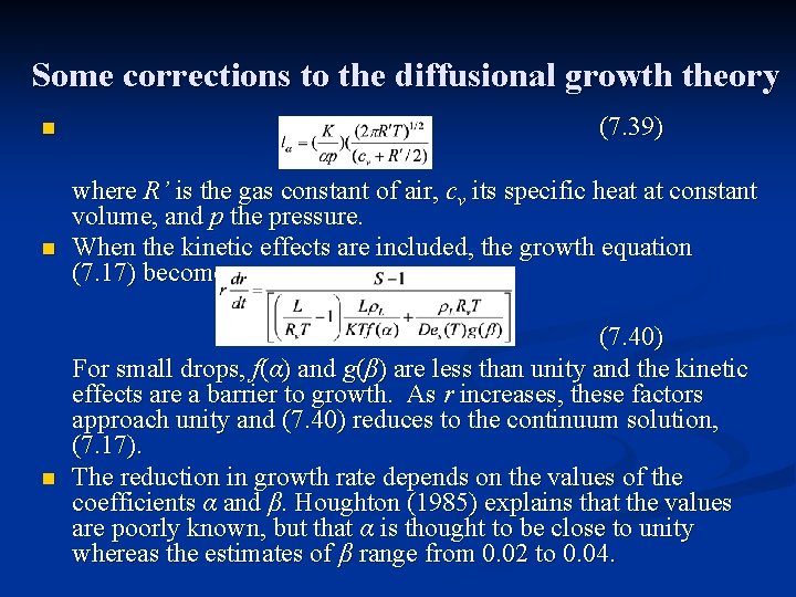 Some corrections to the diffusional growth theory n n n (7. 39) where R’