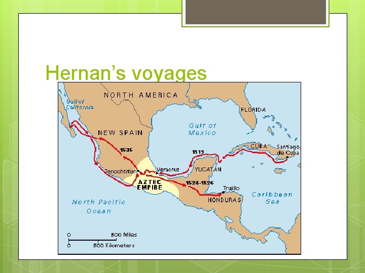 Hernan’s voyages 