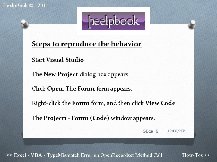 Heelp. Book © - 2011 Steps to reproduce the behavior Start Visual Studio. The