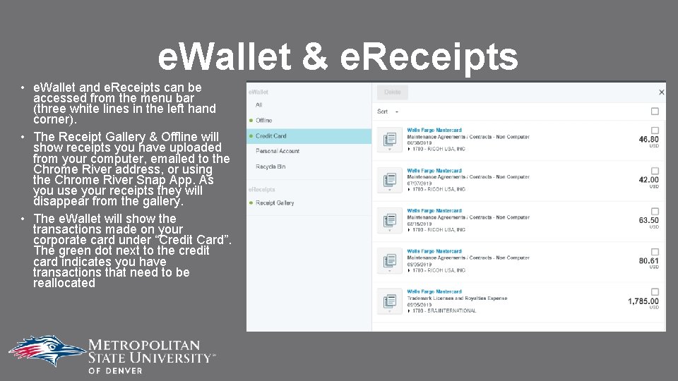 e. Wallet & e. Receipts • e. Wallet and e. Receipts can be accessed