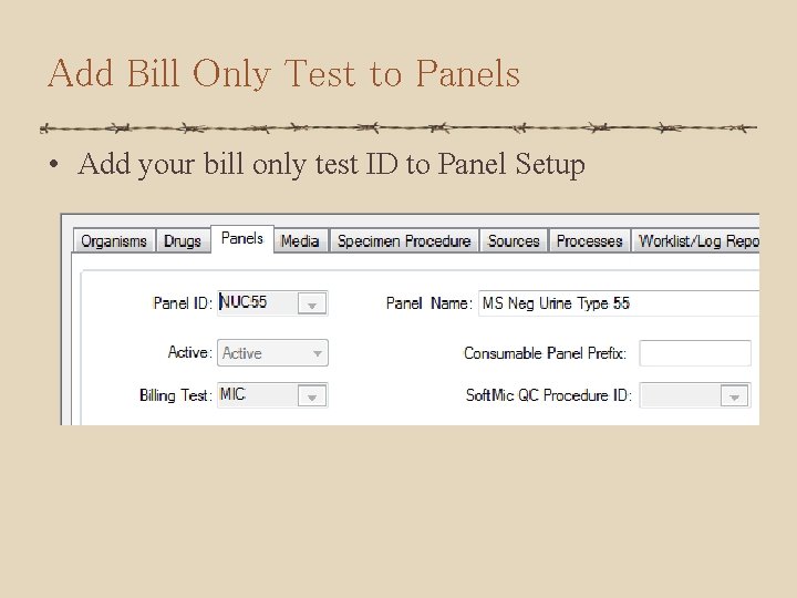 Add Bill Only Test to Panels • Add your bill only test ID to