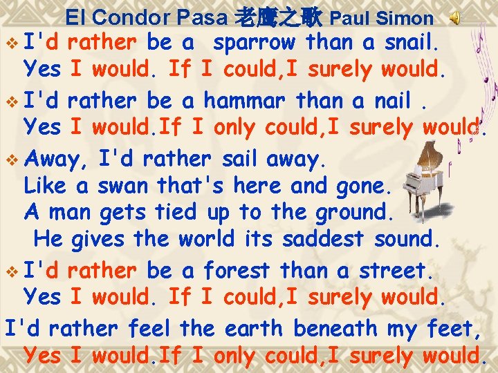 El Condor Pasa 老鹰之歌 Paul Simon v I'd rather be a sparrow than a