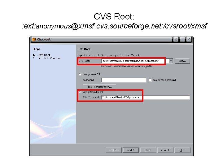 CVS Root: : ext: anonymous@xmsf. cvs. sourceforge. net: /cvsroot/xmsf 