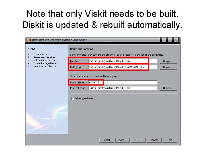 Note that only Viskit needs to be built. Diskit is updated & rebuilt automatically.