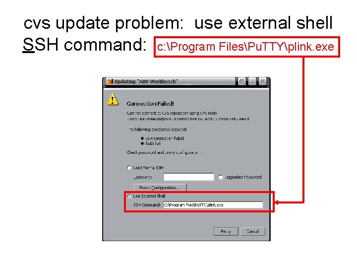 cvs update problem: use external shell SSH command: c: Program FilesPu. TTYplink. exe 