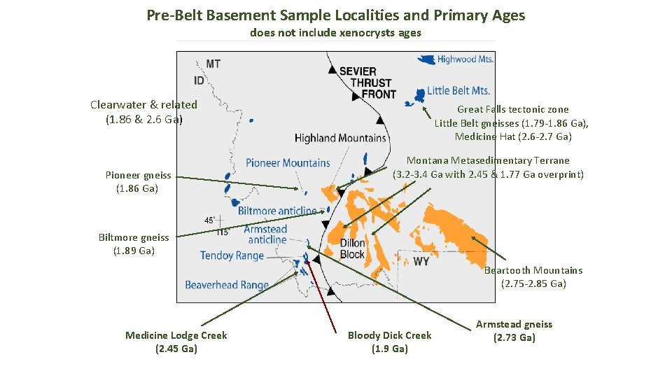 Pre-Belt Basement Sample Localities and Primary Ages does not include xenocrysts ages Clearwater &