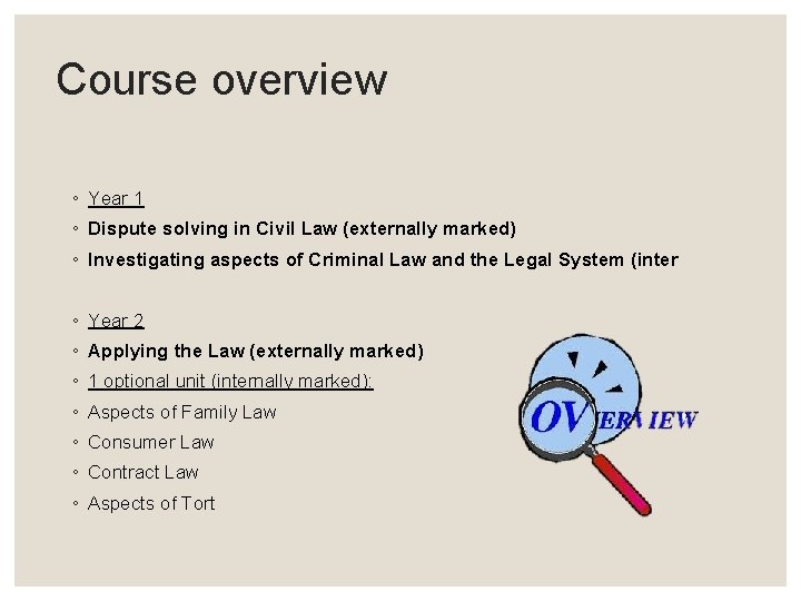 Course overview ◦ Year 1 ◦ Dispute solving in Civil Law (externally marked) ◦