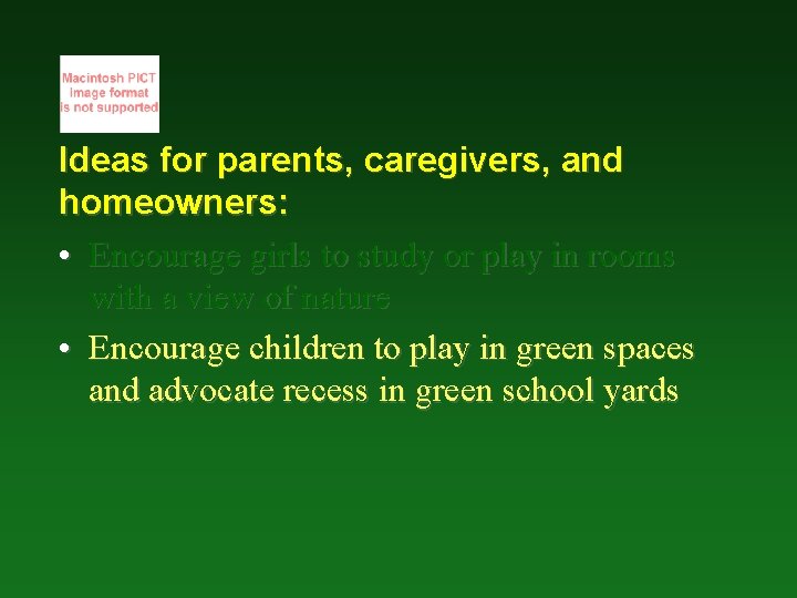 Ideas for parents, caregivers, and homeowners: • Encourage girls to study or play in