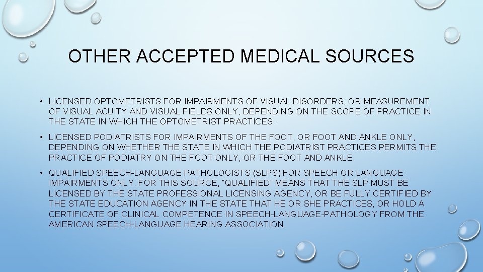 OTHER ACCEPTED MEDICAL SOURCES • LICENSED OPTOMETRISTS FOR IMPAIRMENTS OF VISUAL DISORDERS, OR MEASUREMENT