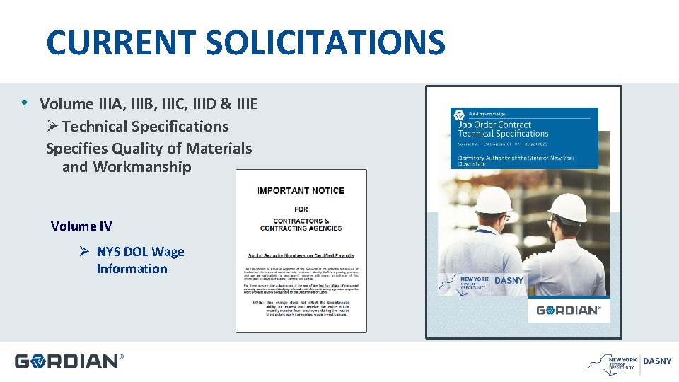CURRENT SOLICITATIONS • Volume IIIA, IIIB, IIIC, IIID & IIIE Ø Technical Specifications Specifies