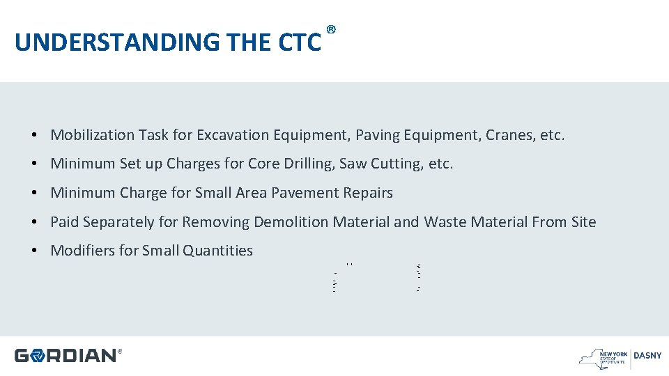 ® UNDERSTANDING THE CTC • Mobilization Task for Excavation Equipment, Paving Equipment, Cranes, etc.