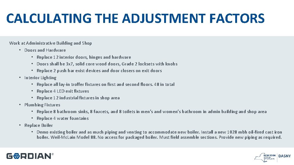 CALCULATING THE ADJUSTMENT FACTORS Work at Administrative Building and Shop • Doors and Hardware