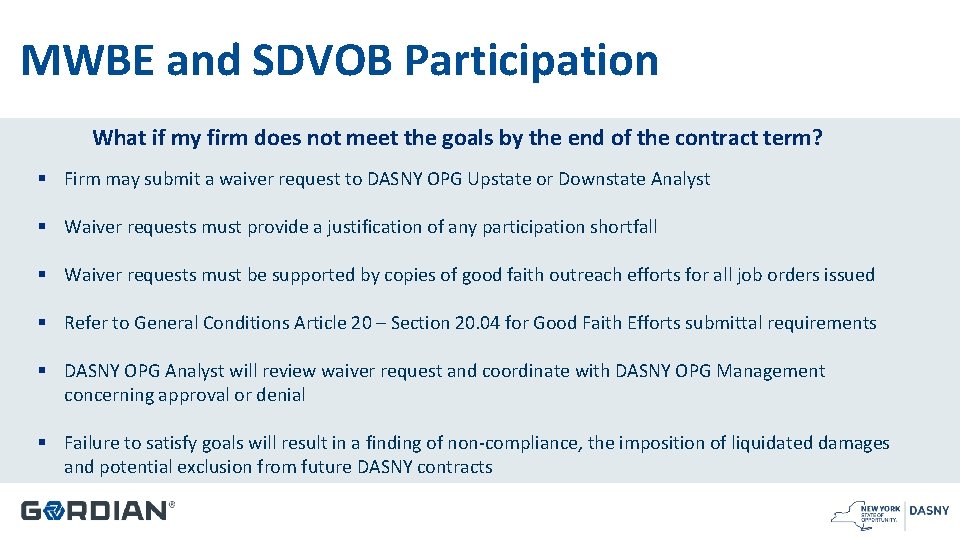 MWBE and SDVOB Participation What if my firm does not meet the goals by