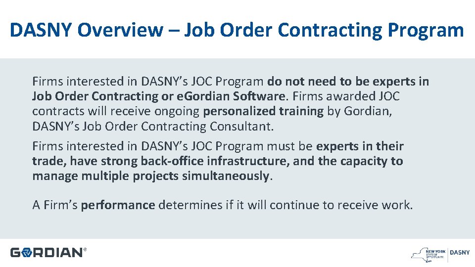 DASNY Overview – Job Order Contracting Program Firms interested in DASNY’s JOC Program do