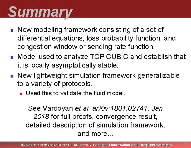 Summary n n n New modeling framework consisting of a set of differential equations,