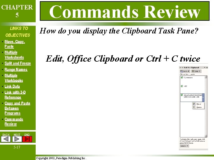 CHAPTER 5 LINKS TO OBJECTIVES • Move, Copy, Paste • Multiple Worksheets • Split